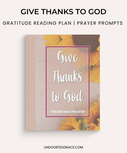Give Thanks to God - Gratitude Journal